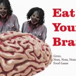 Halloween Eat Your Brains
