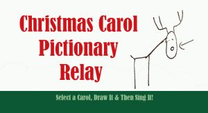 Christmas Carol Pictionary Relay Game