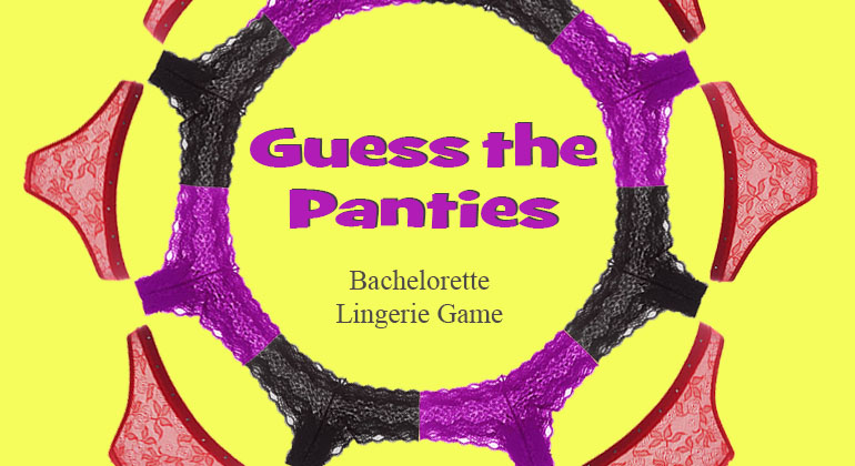 Bachelorette Guess the Panties