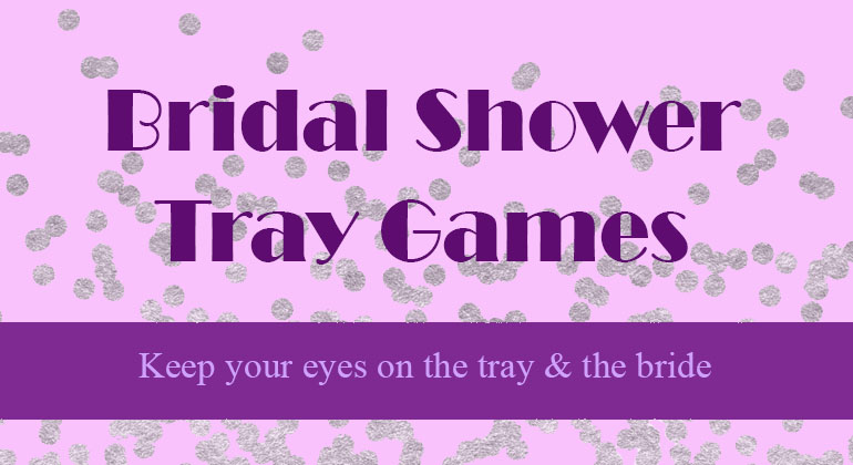 Bridal Shower Tray Games
