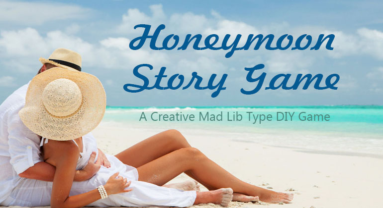Honeymoon Story Game – Bridal Shower Mad Lib