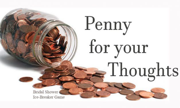 Penny for Your Thoughts Shower Game