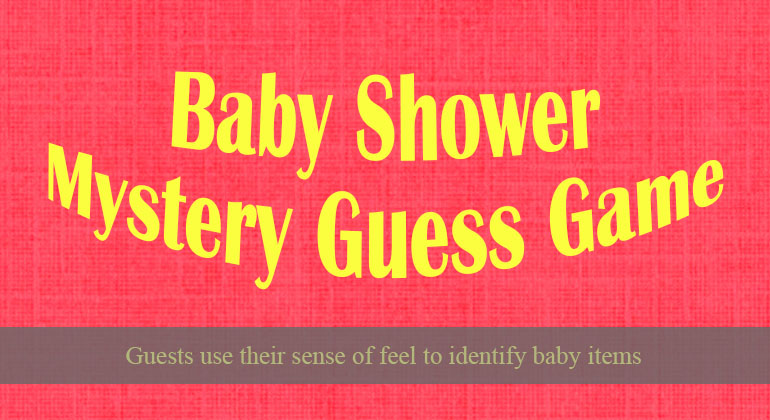 Baby Shower Mystery Guess Game