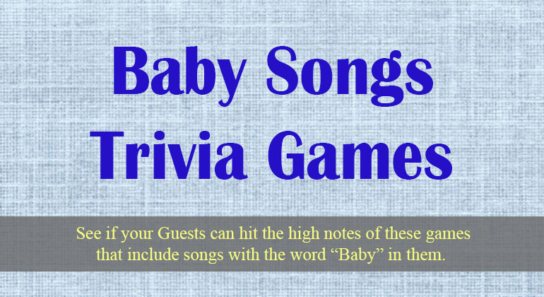 Baby Songs Trivia Games