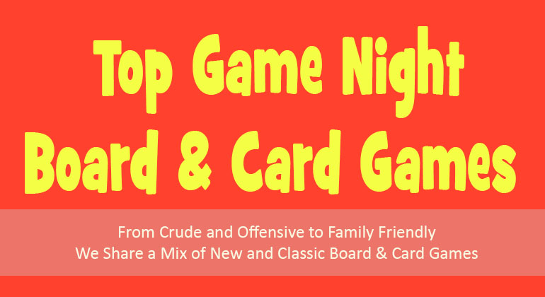 Top Game Night Board and Card Games