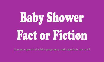 Baby Shower Fact or Fiction