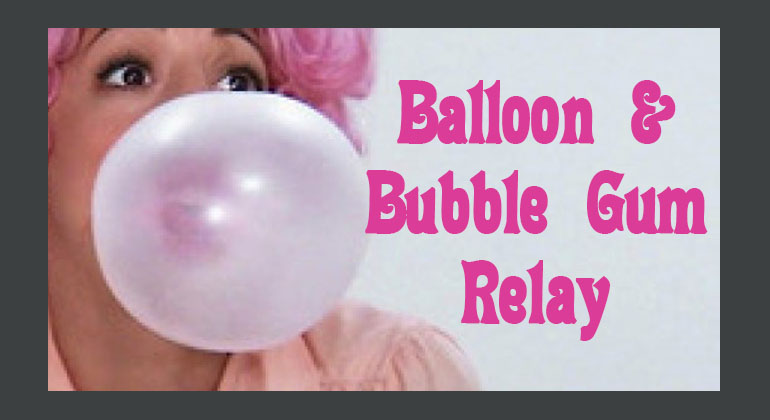 Balloon and Bubble Gum Relay