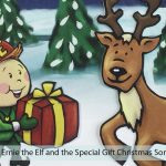 Just Released New Christmas Song for Kids Ernie the Elf