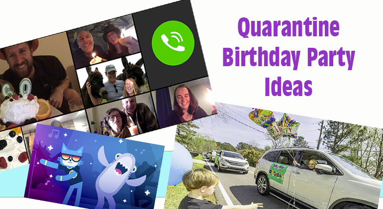 Quarantine Birthday Party Ideas During Coronavirus