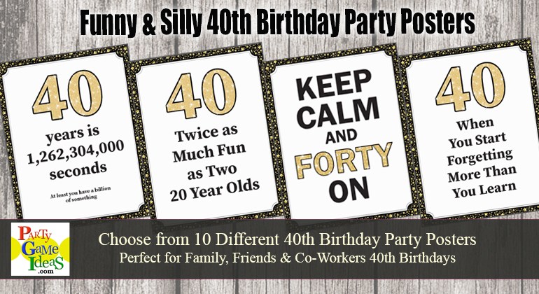 40th Birthday Party Posters Funny Quotes