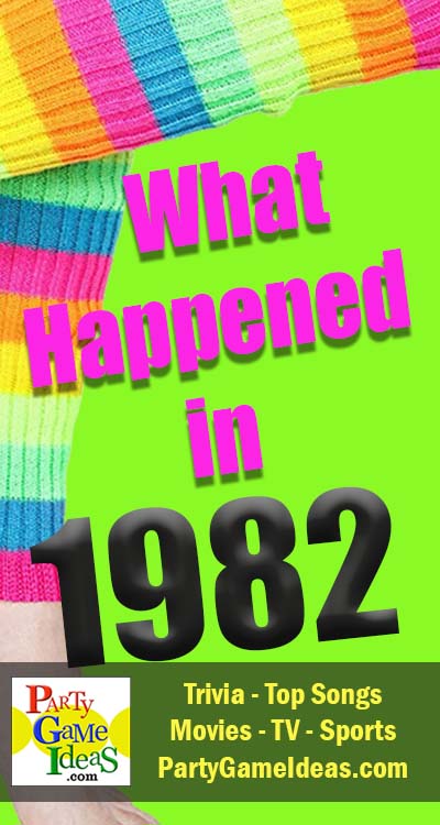 What Happened in 1982 Top Songs Born in 82 TV Movies Trivia