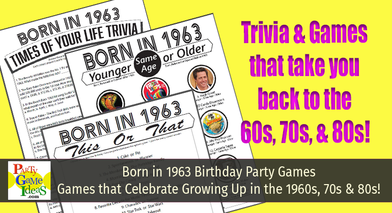 60th Birthday Party Games Born in 1963 Printable Trivia